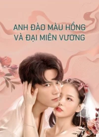 Anh Đào Màu Hồng Và Đại Miên Vương (Phần 2)